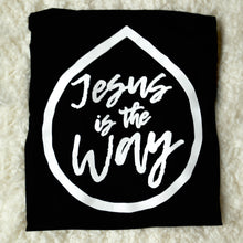 Load image into Gallery viewer, Jesus is the Way Tee